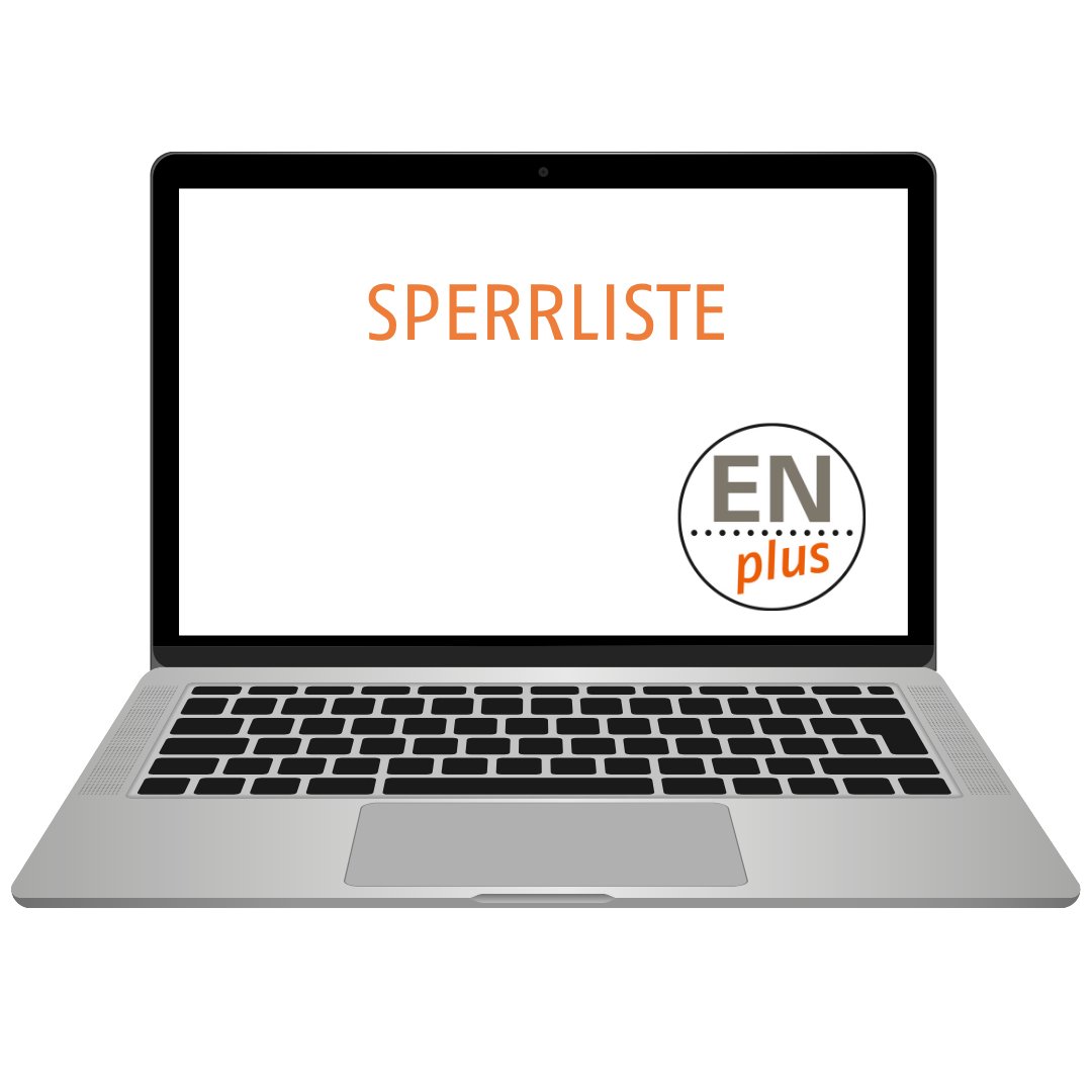 Ein Symbolbild eines aufgeklappten Laptops mit dem ENplus-Siegel und dem Begriff "Sperrliste" auf dem Bildschirm